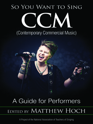 cover image of So You Want to Sing CCM (Contemporary Commercial Music)